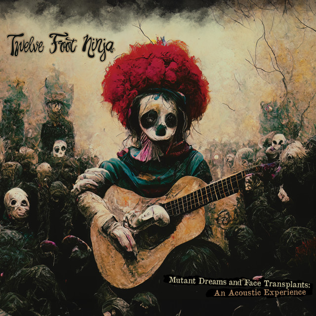 Mutant Dreams and Face Transplants: An Acoustic Experience - Album