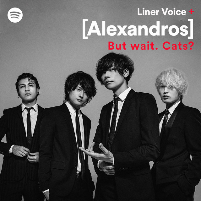 Alexandros] が語る『But wait. Cats?』 - song and lyrics by