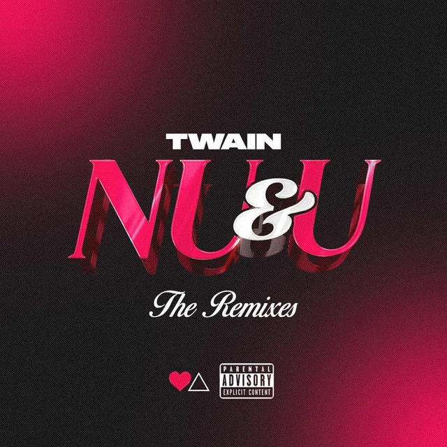 TWAIN, Jay Jeminii, Christina Sophia – Nu & U (Remix)
