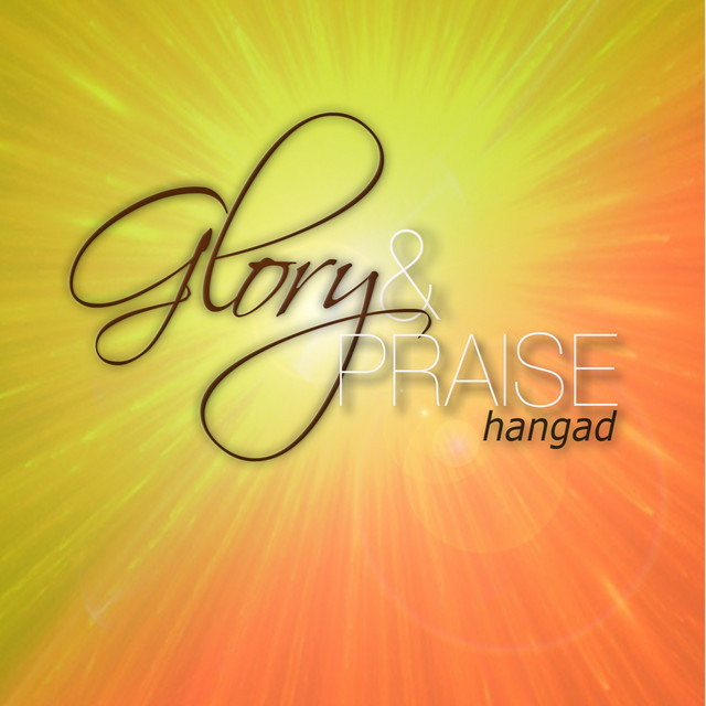 Glory and Praise to Our God