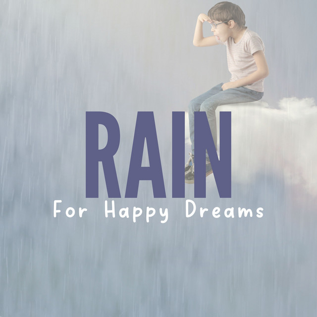 Rain for Happy Dreams cover art