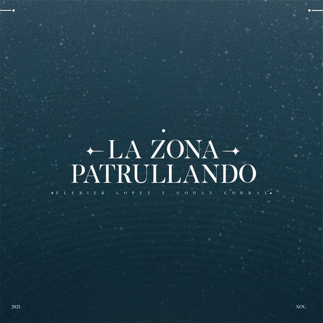 La Zona Patrullando