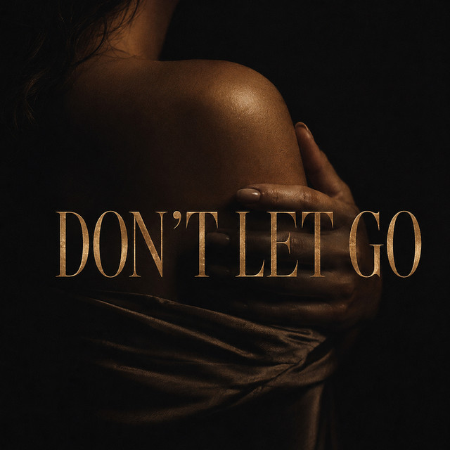 Don't Let Go