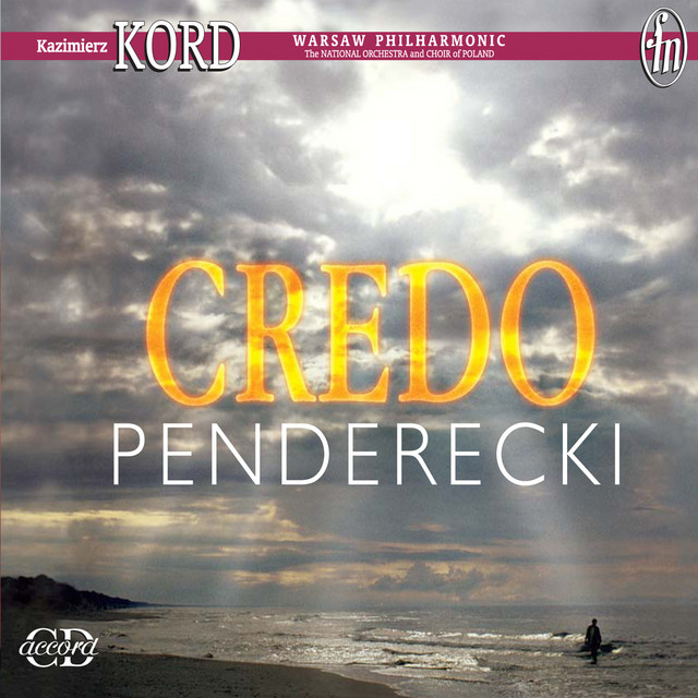 Penderecki, K.: Credo