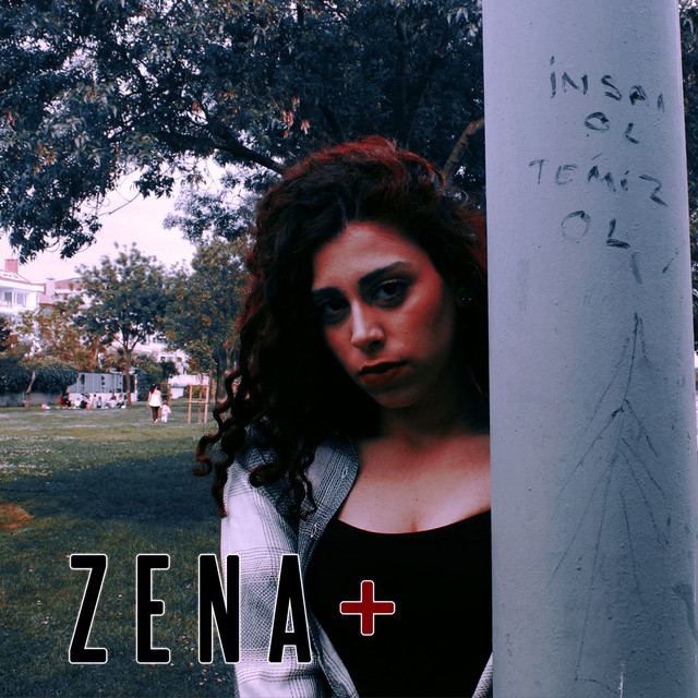Zena + - Album by Zena | Spotify