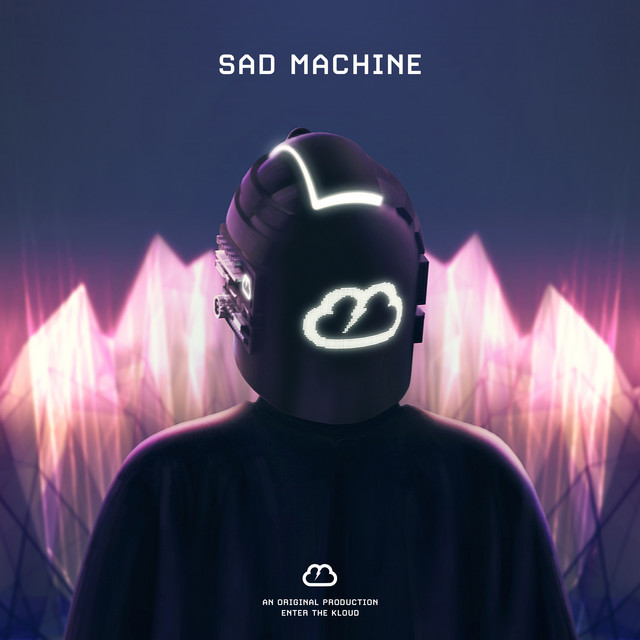 Sad Machine