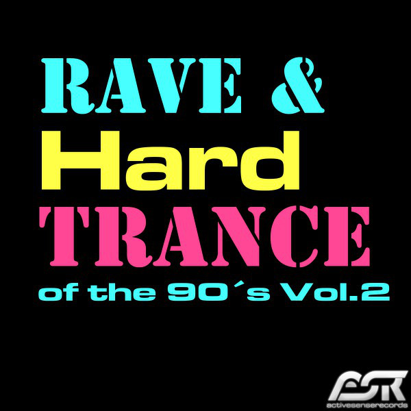 Rave & Hardtrance of the 90's, Vol. 2 cover