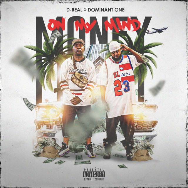 Money On My Mind - song and lyrics by Dominant One, D-REAL | Spotify