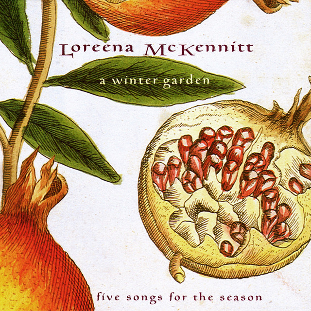 A Winter Garden - Five Songs for the Season - EP by Loreena