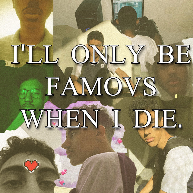 I'll only be famous when I die cover art