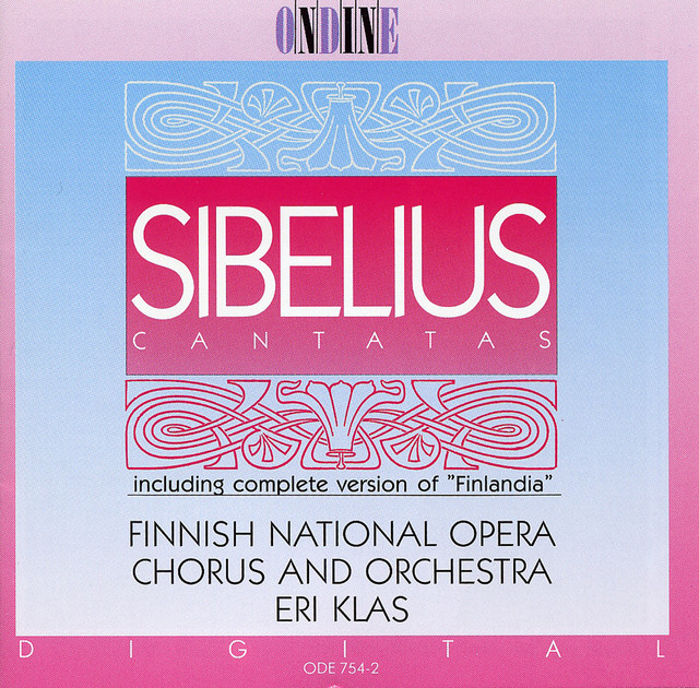 Sibelius, J.: Cantatas / Finlandia (Complete)