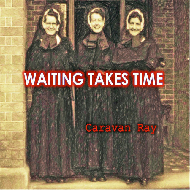 Waiting Takes Time cover