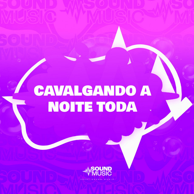 CAVALGANDO A NOITE TODA