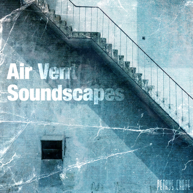 Air Vent Soundscapes cover art
