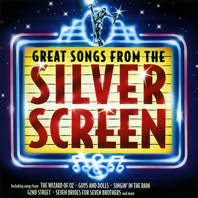 Great Songs From The Silver Screen - Compilation by Various