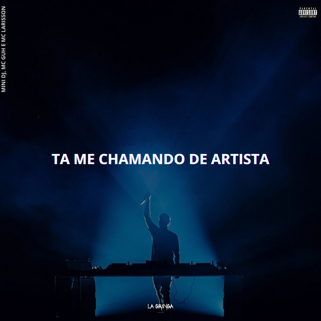 Ta Me Chamando de Artista