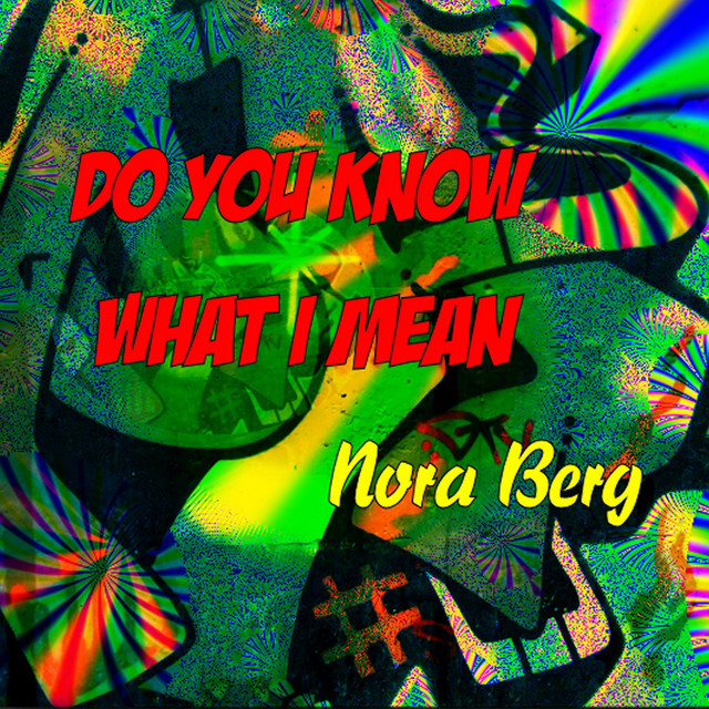 Do You Know What I Mean