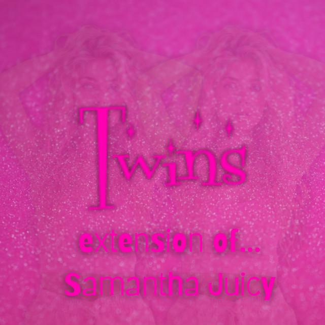 TWINS: The Extension of Samantha Juicy cover