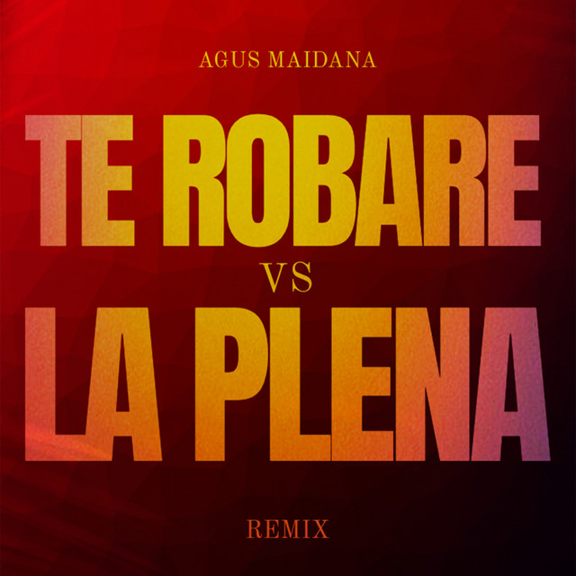 Te Robare Vs la Plena (Remix) cover art
