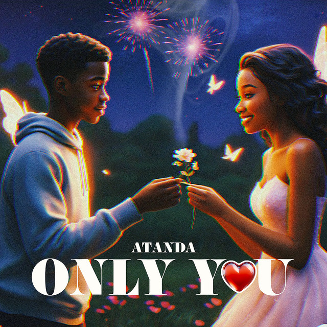 Only You - Single by Atanda | Spotify