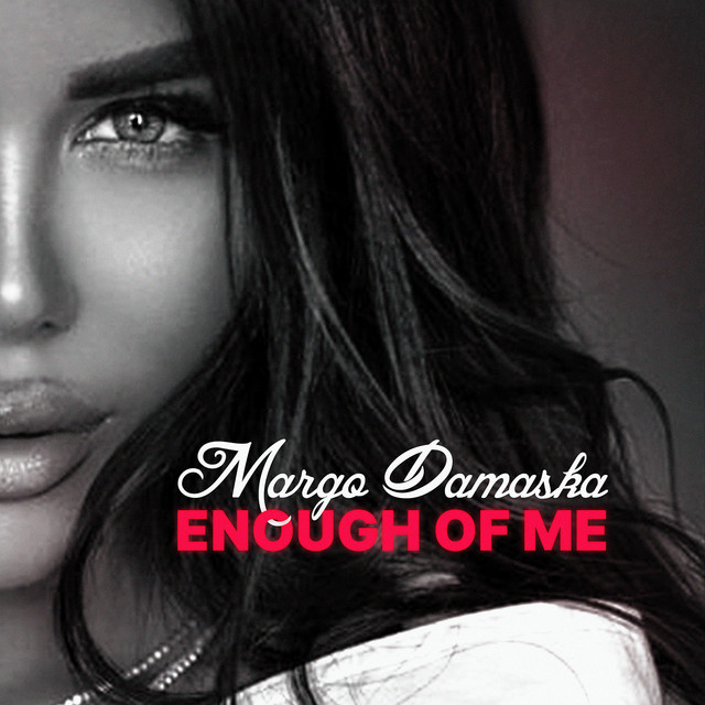 Cover art: Enough of Me — Margo Damaska
