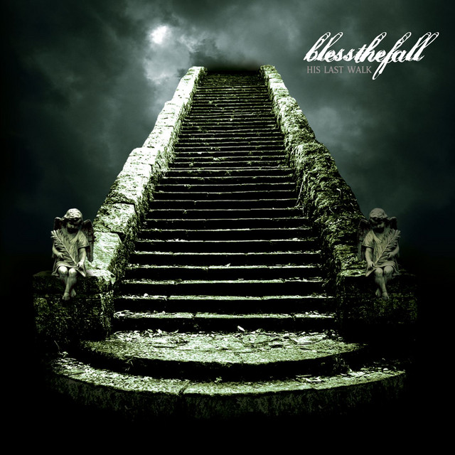 洋楽 BLESS THE FALL / HIS LAST WALK His Last Walk - Album by blessthefall | Spotify