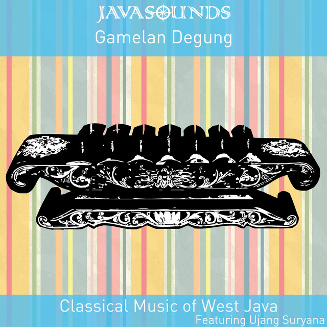 Gamelan Degung: Classical Music of West Java cover art