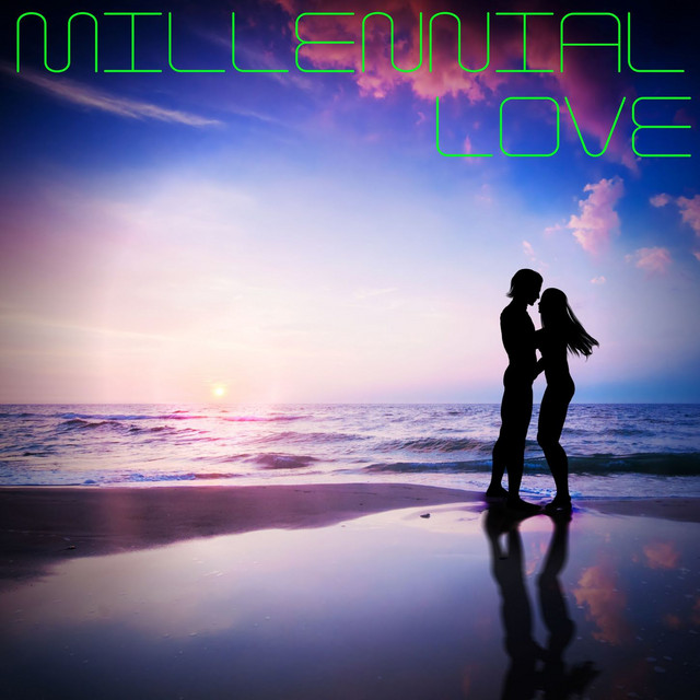 Millennial Love: EDM Love Playlist