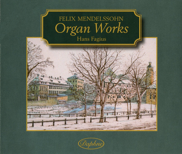 Mendelssohn: Organ Works cover art