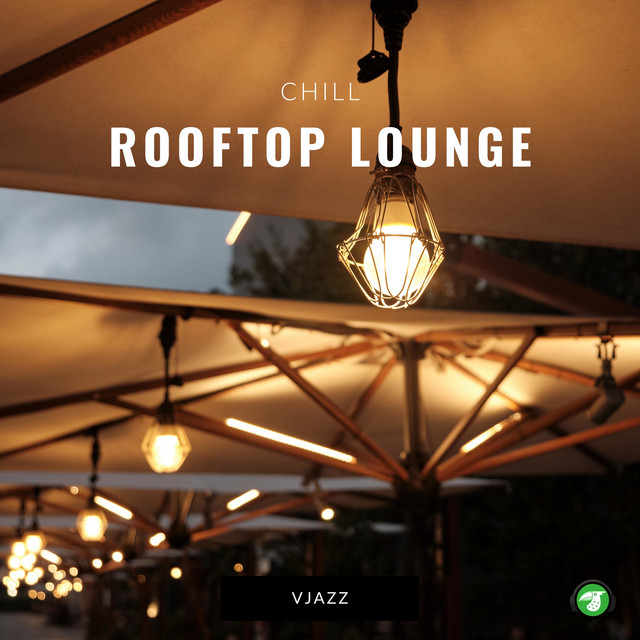 Chill Rooftop Lounge cover art