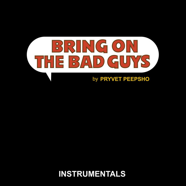 Bring On The Bad Guys Instrumentals (Instrumental Version) cover art
