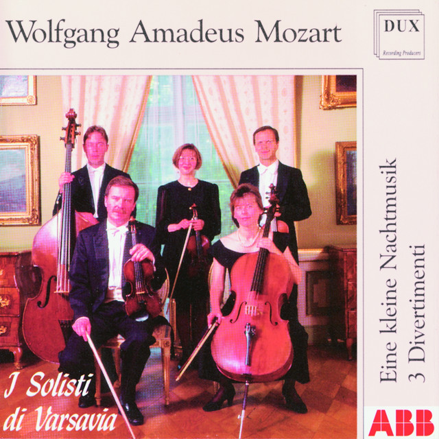 Mozart: Serenade No. 13, "Eine kleine Nachtmusik" - Divertimenti