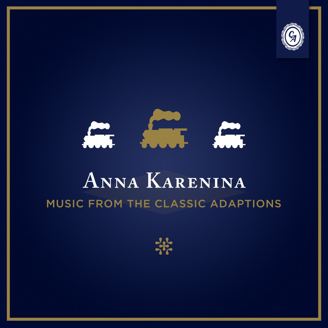 Anna Karenina (Music from the Classic Adaptations) cover art