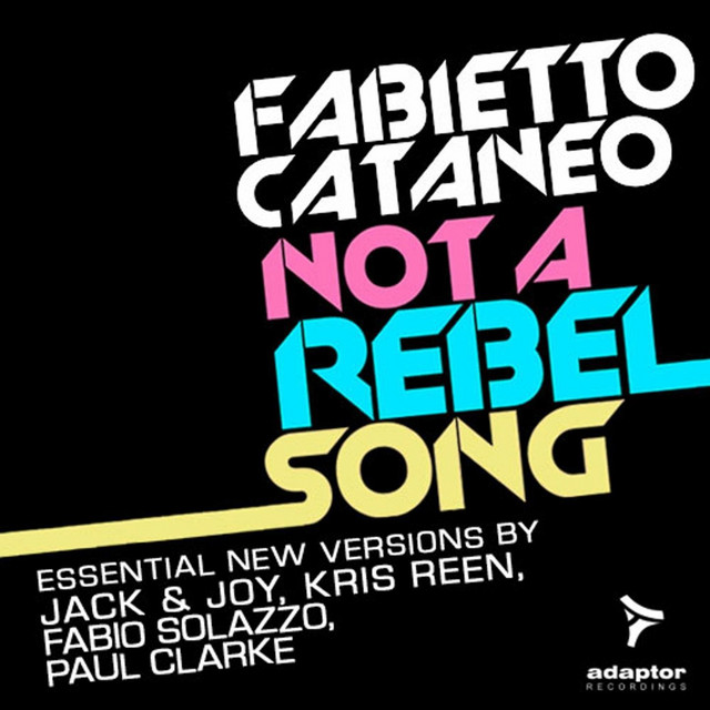 Not a Rebel Song - Fabio Solazzo Remix cover art