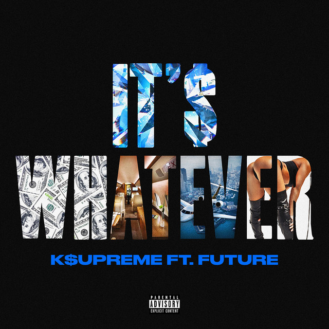 It's Whatever (feat. Future) cover