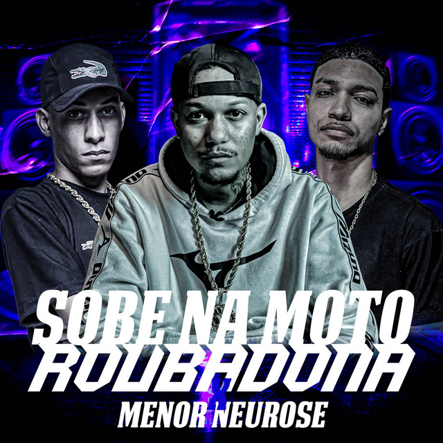 Sobe na Moto Roubadona x Menor Neurose - RJ