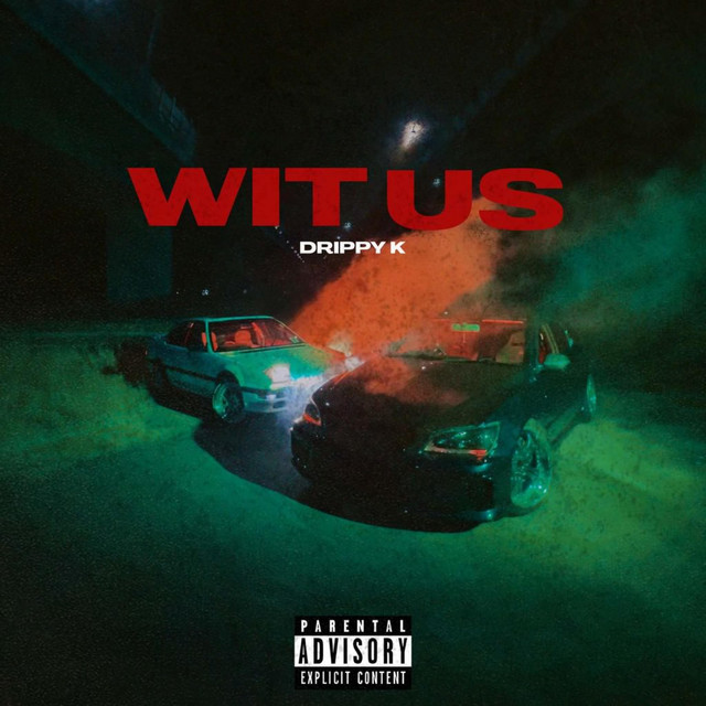 Wit Us - Single by Drippyk | Spotify