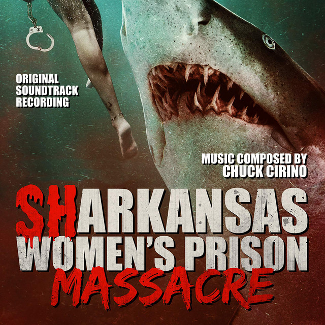 Sharkansas Women's Prison Massacre (Original Soundtrack Recording
