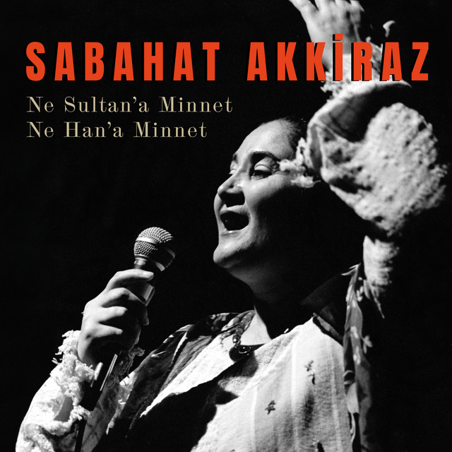 Ne Sultan'a Minnet Ne Han'a Minnet