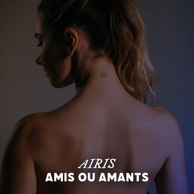 Amis ou Amants cover art