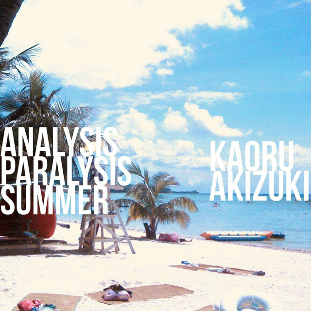 Analysis Paralysis Summer cover