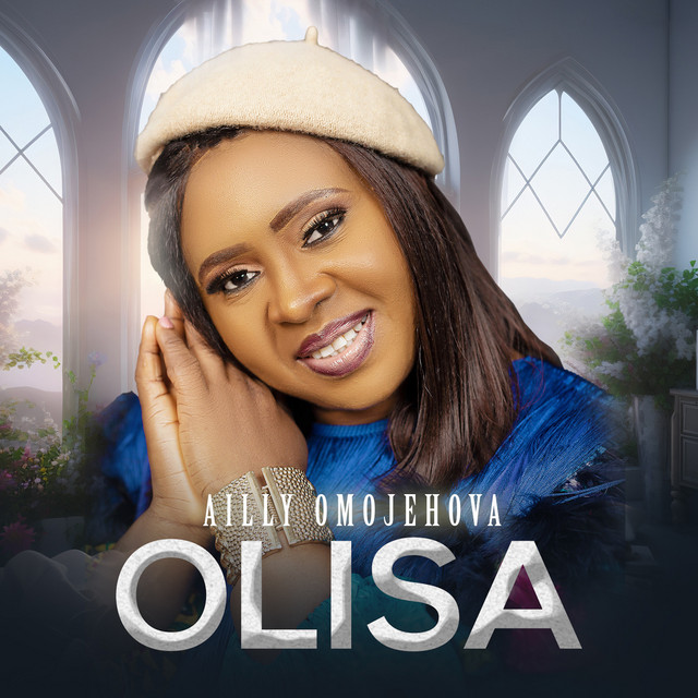 Olisa - Single by Ailly Omojehova | Spotify