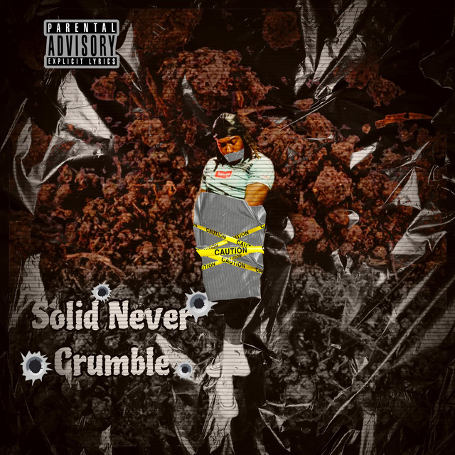 Solid Never Crumble cover art