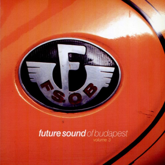 Future Sound Of Budapest Vol. 3 cover