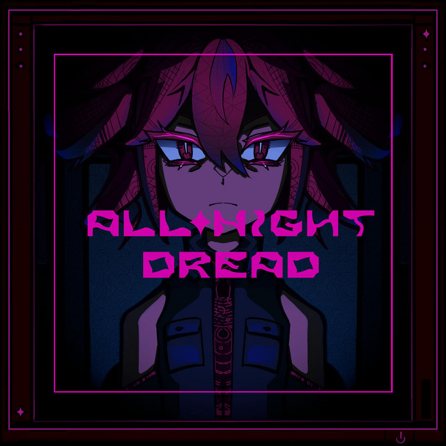 All Night Dread