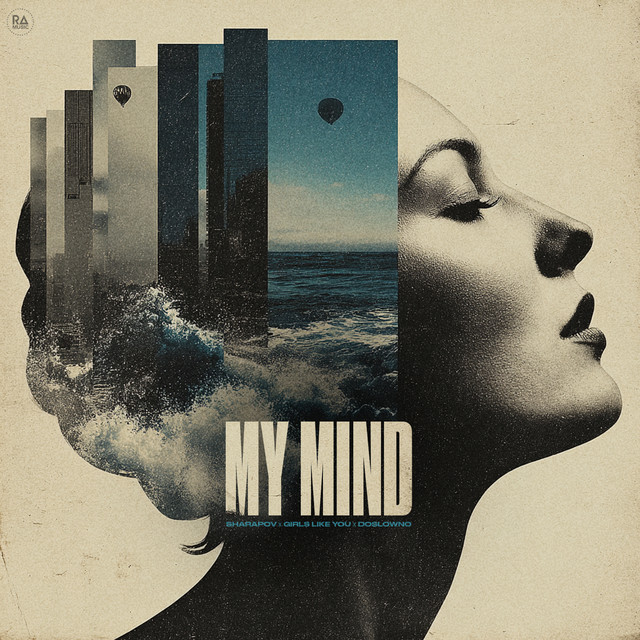 Обкладинка: My Mind — Sharapov