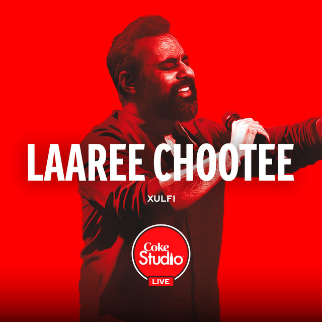 Laaree Chootee (Coke Studio Live UAE 2022) cover art