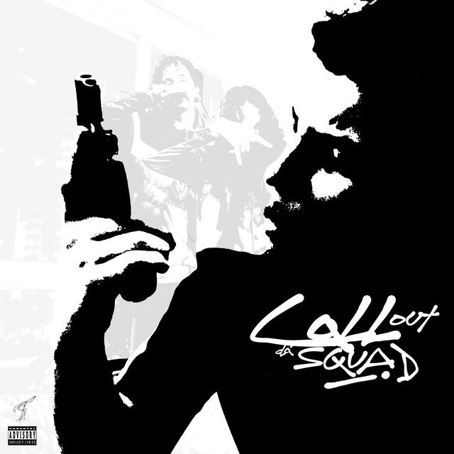 CALL OUT DA' SQUAD cover art
