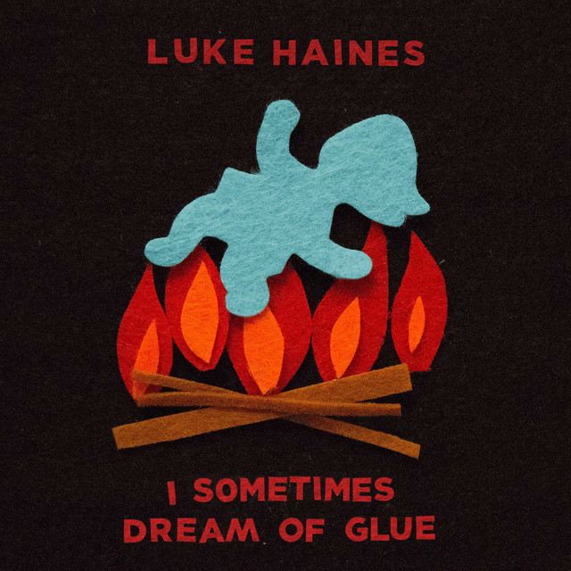 Omslag för I Sometimes Dream Of Glue av Luke Haines