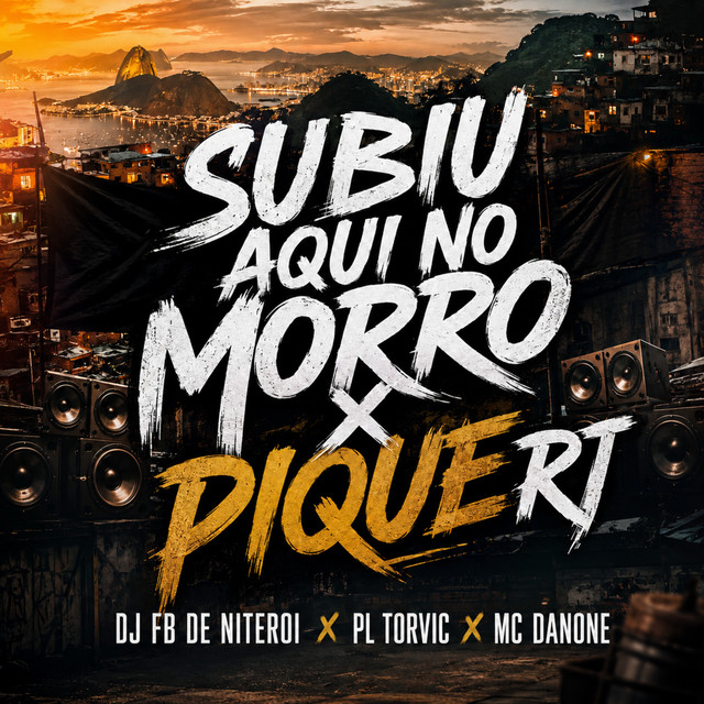 Subiu Aqui no Morro X Pique Rj